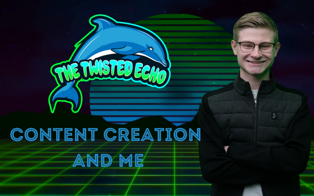Content creation and me