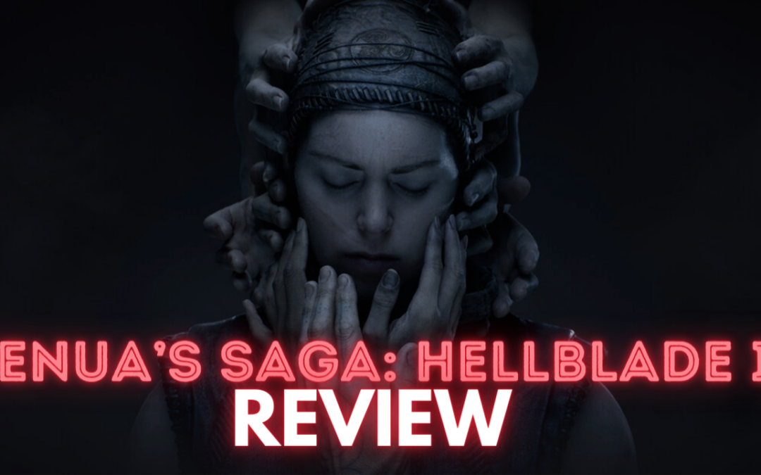 Senua’s Saga: Hellblade 2 Review – a Terrifying Experience